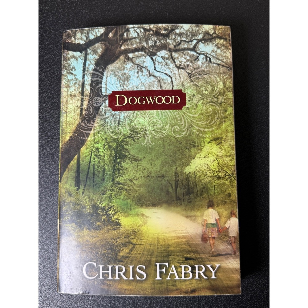Dogwood by Chris Fabry Paperback Contemporary Christian Fiction Tyndale 2008